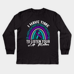 I Have Time to Listen Suicide Awareness Mental Health Kids Long Sleeve T-Shirt